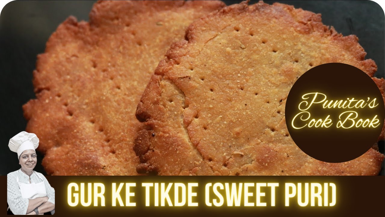 Lohri Special Gur Ke Tikde | How To Make Meethi Puri | Jaggery Poori | Jaggery Puri Recipe