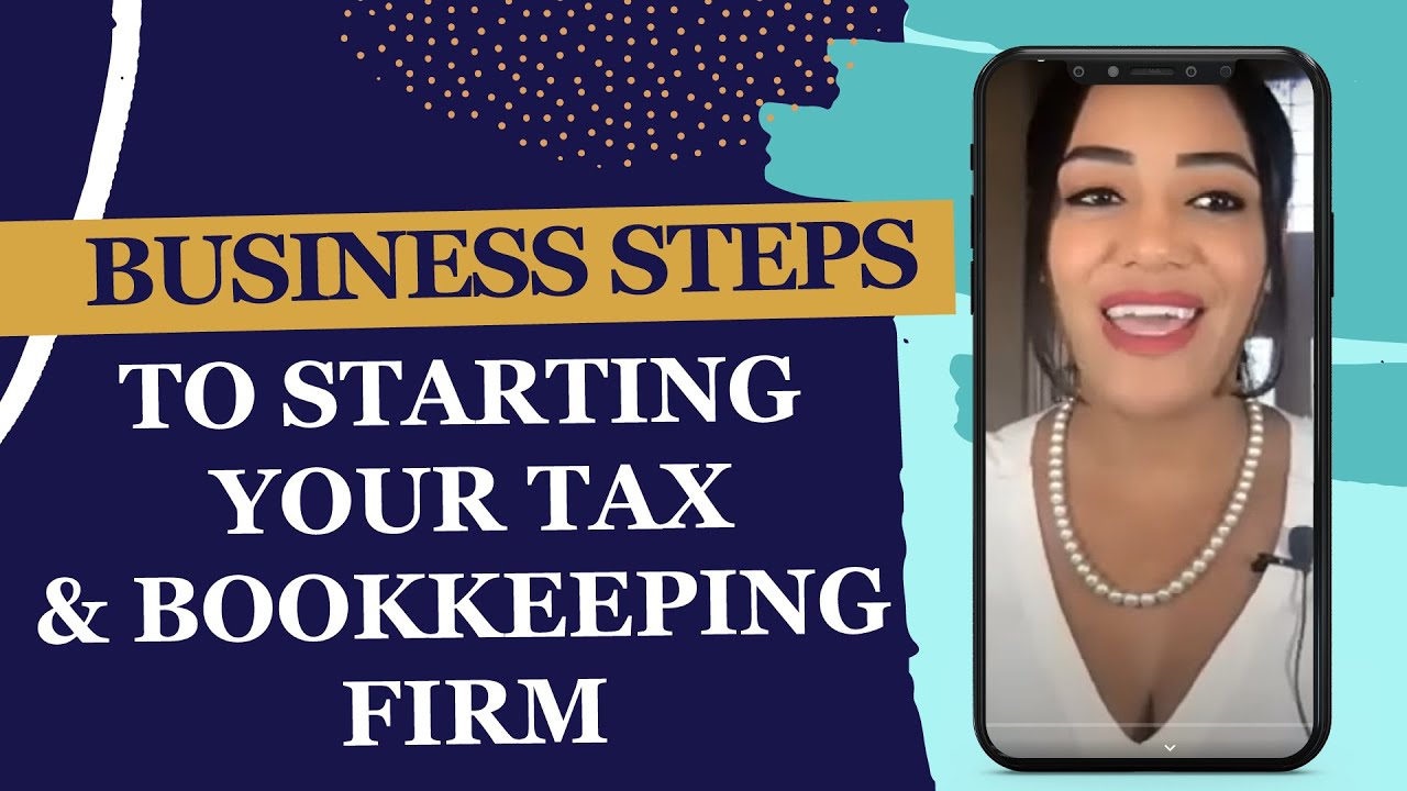 Business Steps to Starting Your Tax & Bookkeeping Firm