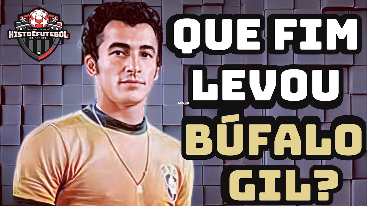 Que Fim Levou BÚFALO GIL, Atacante Que Brilhou No Botafogo E Fluminense Nos Anos 70?