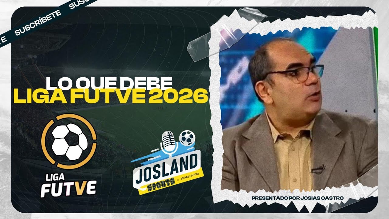 Equipos con cambios profundos en el inicio de la Liga Futve 2026