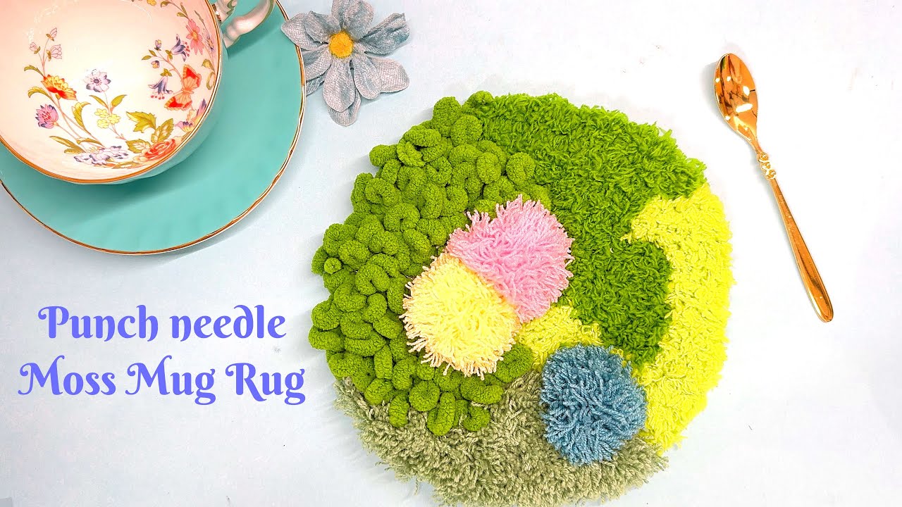 Punch needle Moss Mug rug making step by step