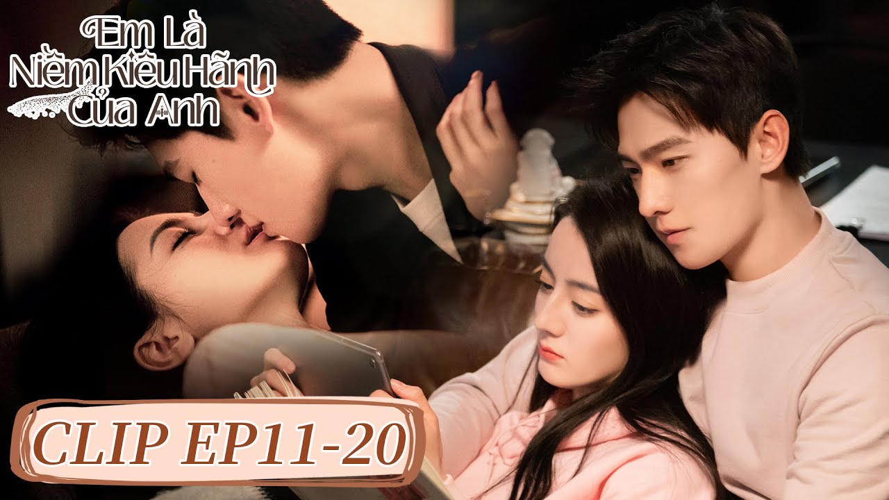 [Clip Tập 11-20] Em Là Niềm Kiêu Hãnh Của Anh | Dương Dương & Địch Lệ Nhiệt Ba | WeTV