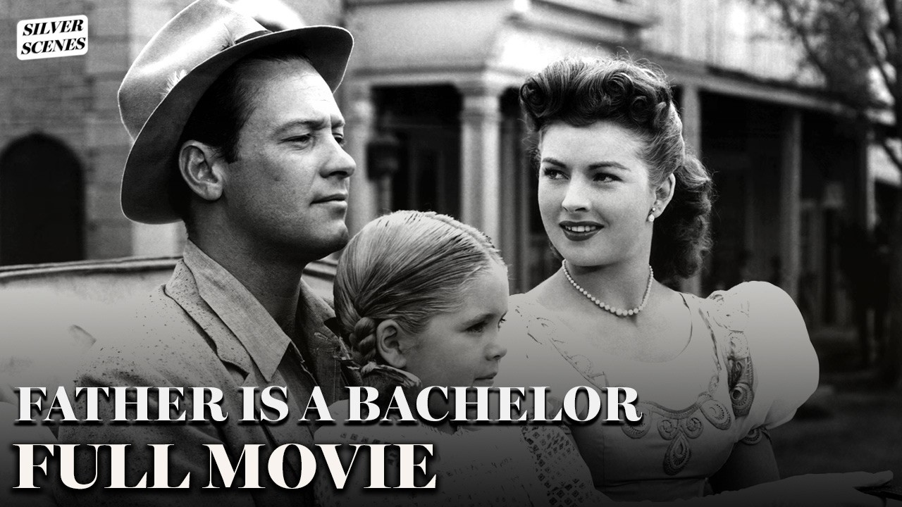Father Is A Bachelor | ft. William Holden | Full Movie | Silver Scenes