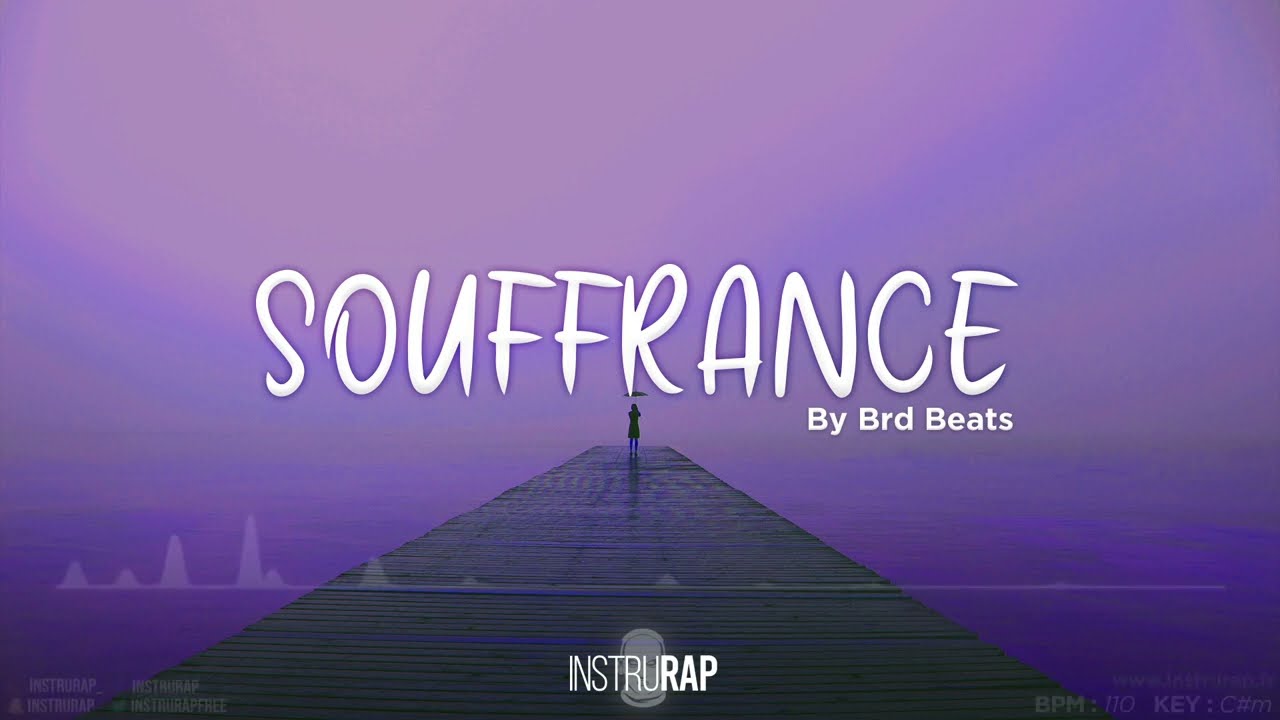 Instru Rap Trap Triste - Instrumental Rap Cloud - SOUFFRANCE - Prod. By BRD BEATS