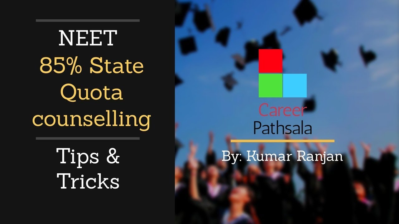 85% NEET State Counselling Tips & Tricks