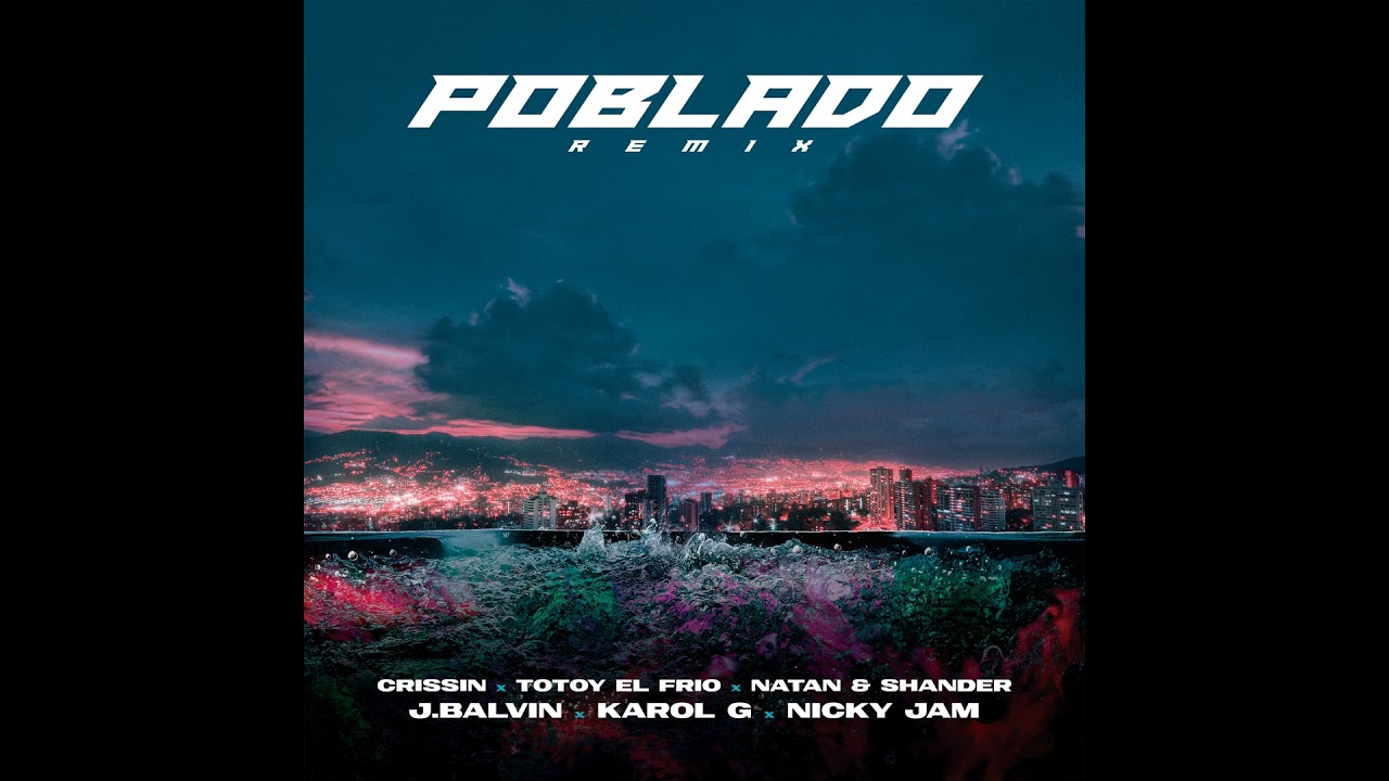 J Balvin, KAROL G, Nicky Jam - Poblado (Remix) [Official Audio]