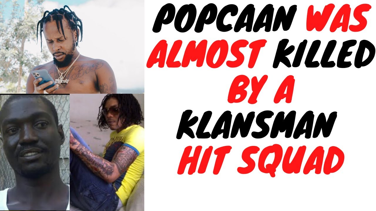 Popcaan Was Supposed To Be KlLLED On Hellshire Road By Klansman But Then This Happened......