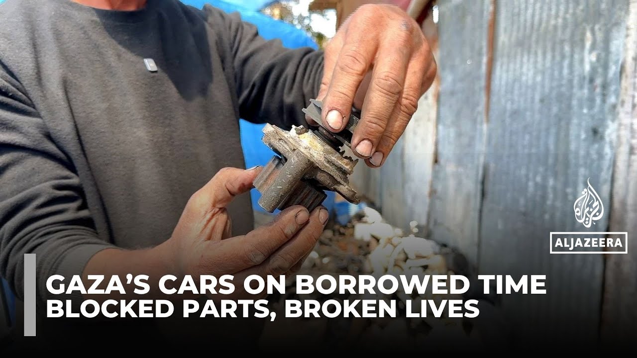 Gaza mechanics struggle as Israel blocks spare parts, crippling transport