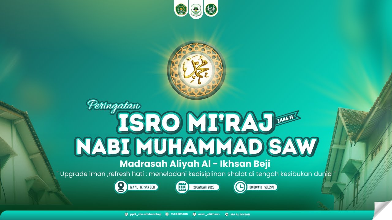 ISRA MI'RAJ NABI MUHAMMAD SAW MA ALIKHSAN BEJI 1446 H