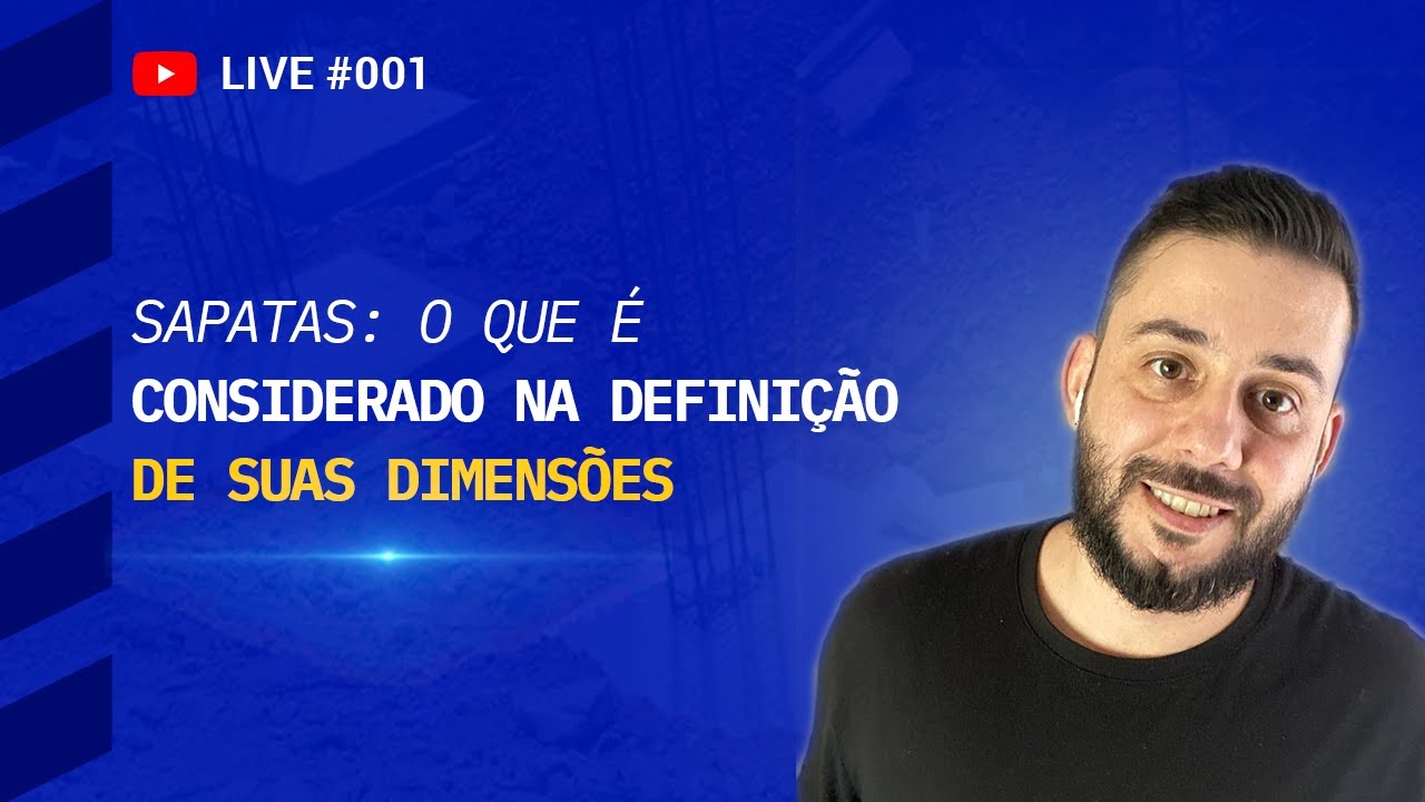 Dimensões das Sapatas | DESCONSTRUINDO O EBERICK #001
