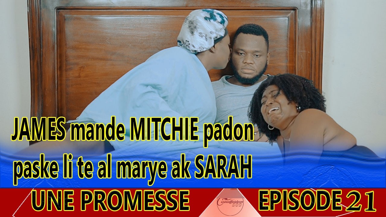 UNE PROMESSE EPISODE 21 FEUILLETON 2026
