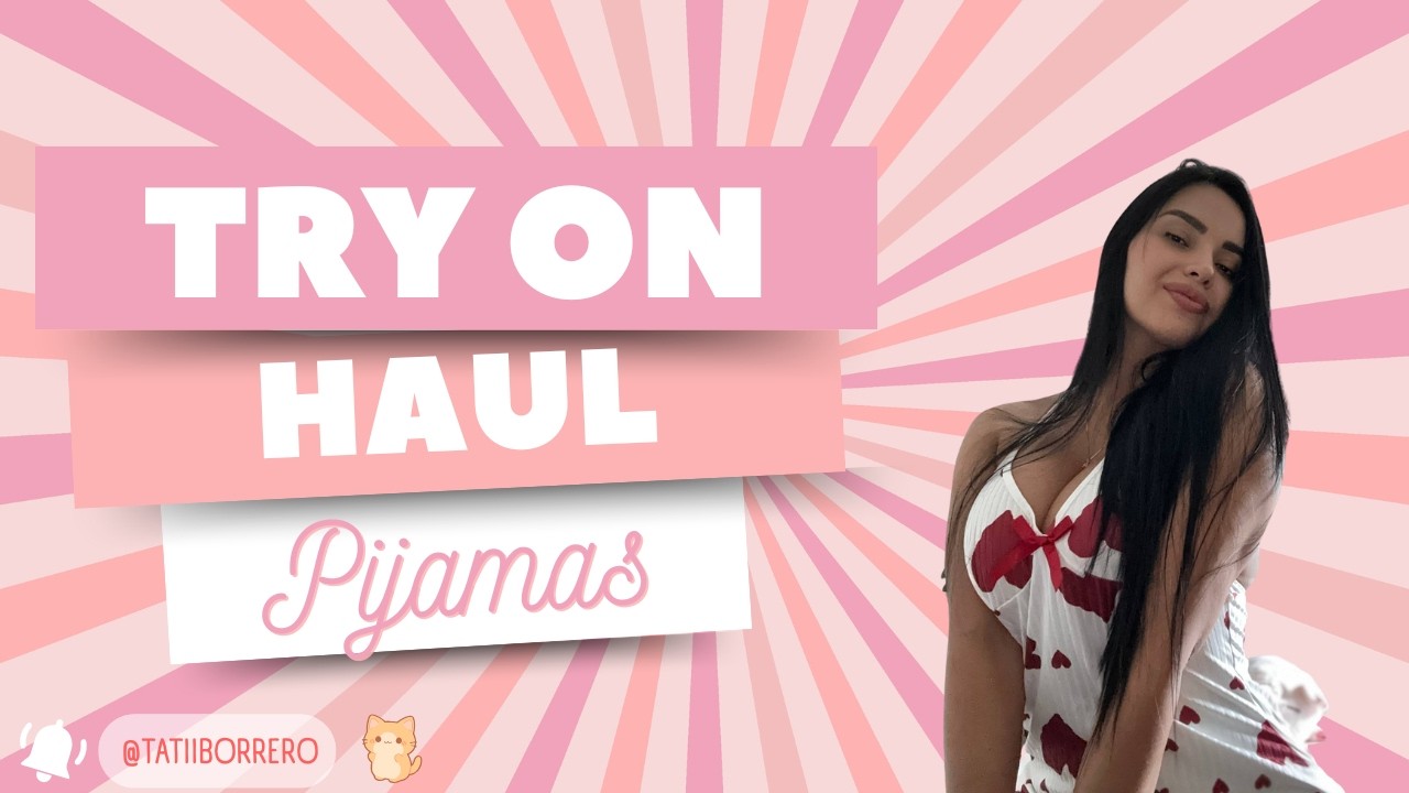 Pijamas 💕 | TRY ON HAUL