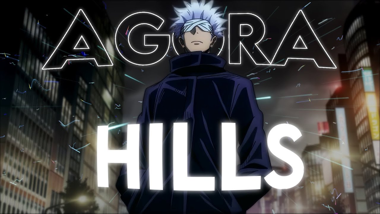 Gojo Satoru💫 - Agora Hills | Jujutsu Kaisen AMV