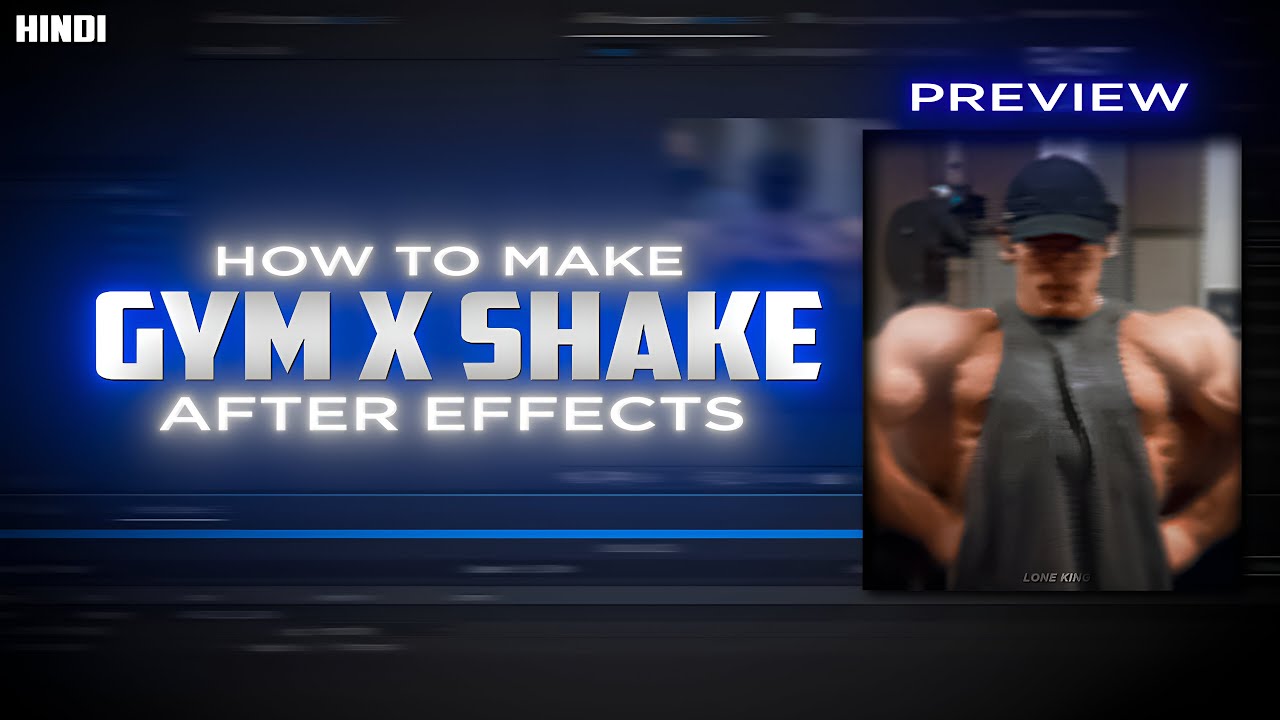 How to Make Gym Shake Tutorial | After effects|