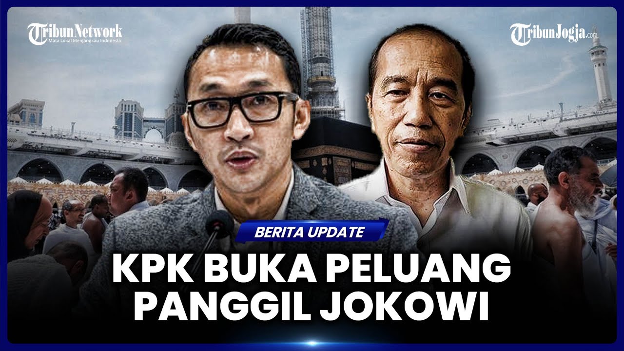 USAI PERIKSA DITO ARIOTEDJO, KPK BUKA PELUANG PANGGIL JOKOWI USUT KUOTA HAJI TAMBAHAN