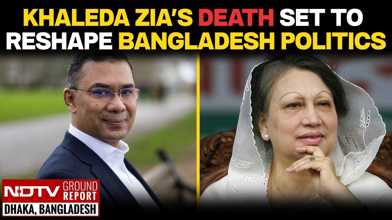 End Of An Era: Khaleda Zia's Death Set To Reshape Bangladesh Politics