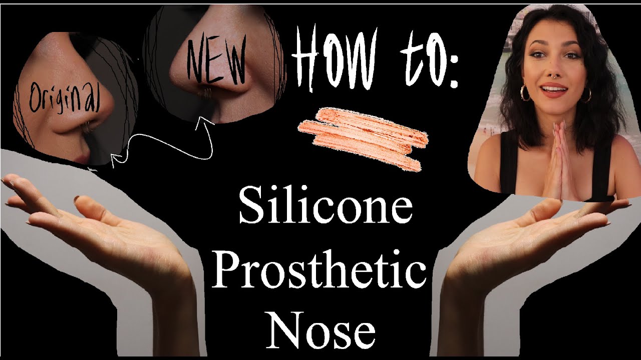 How to: Prosthetics - Silicone nose from A to Z