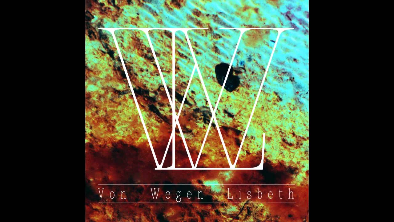 Von Wegen Lisbeth - Hellersdorf