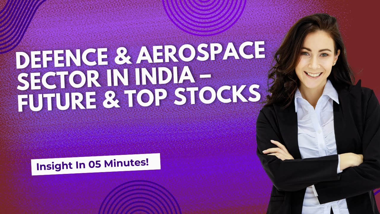 Top Defence & Aerospace Stocks to Watch in 2025 | Defence Sector Growth Explained