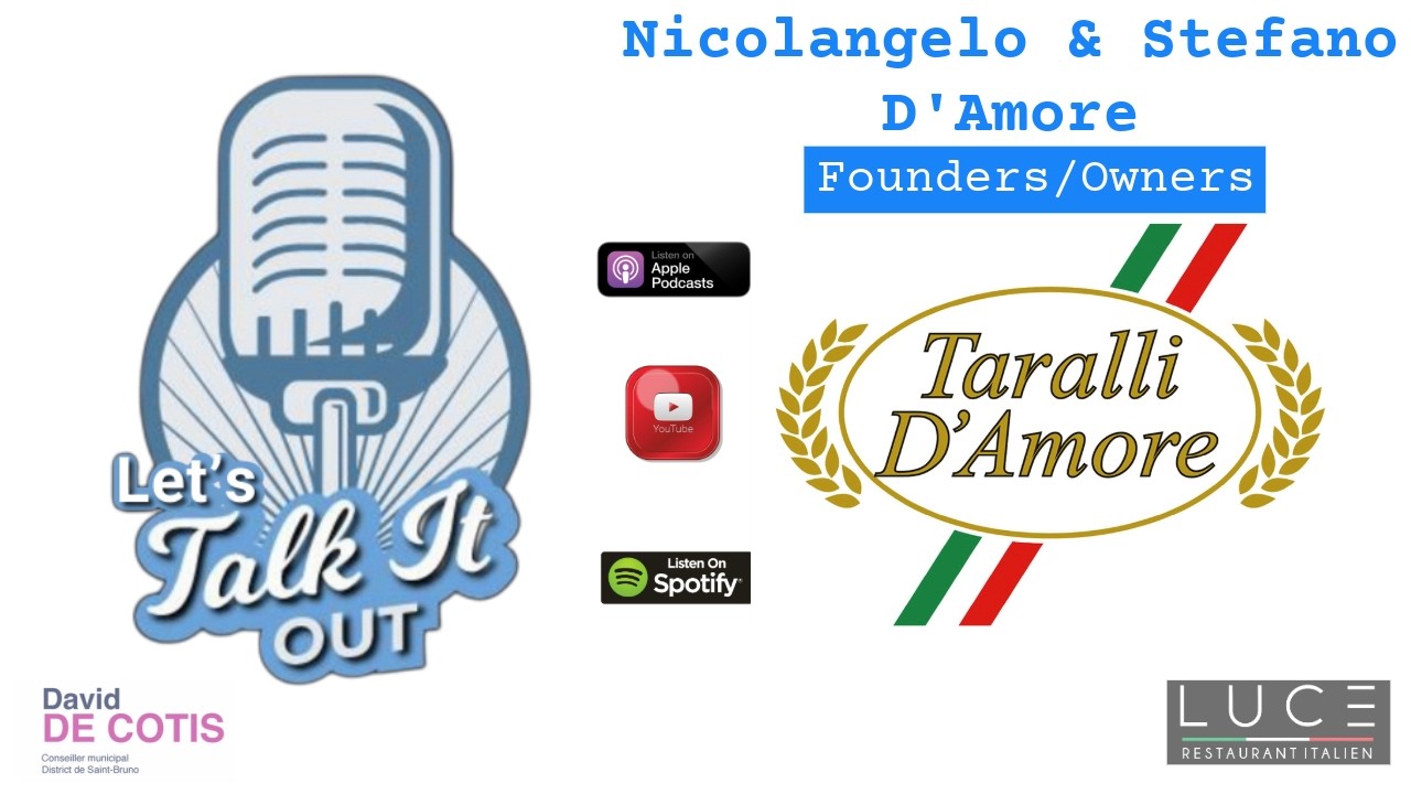 NEW EPISODE! Let’s Talk It Out ft. Taralli D’Amore – A Father-Son Story of Passion & Tradition