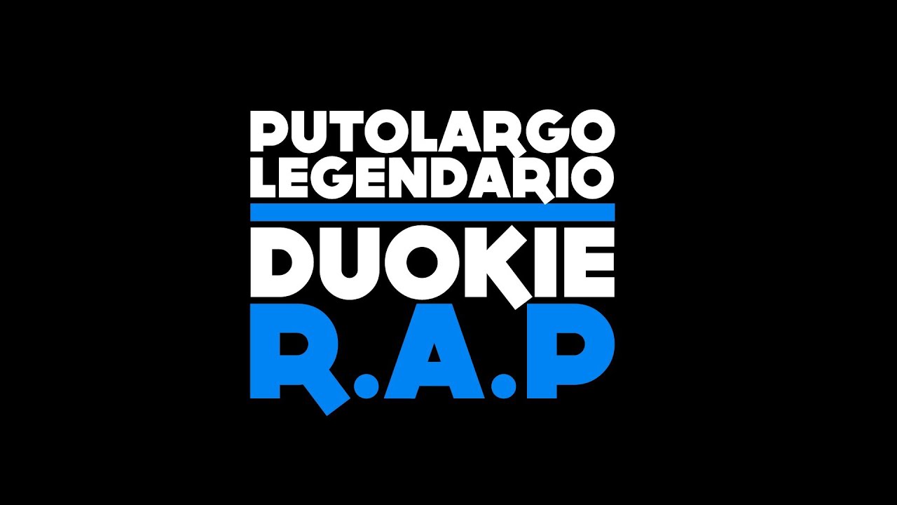 PUTOLARGO Y LEGENDARIO CON DUO KIE : R.A.P.
