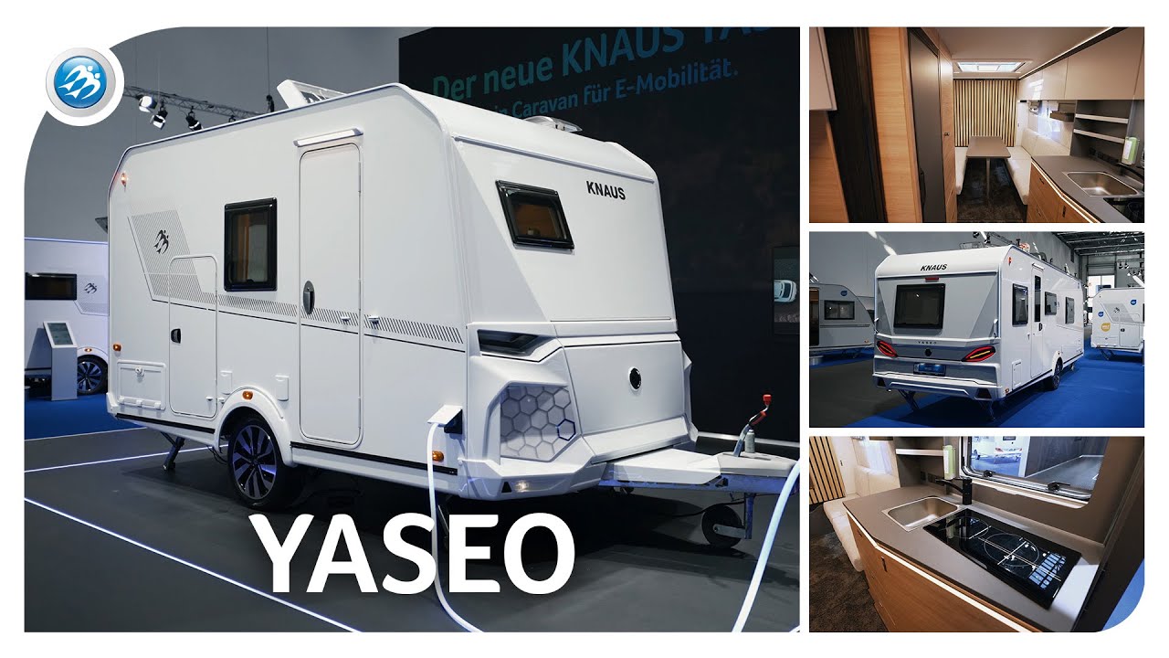 KNAUS YASEO - Der erste Wohnwagen f&uuml;r E-Mobilit&auml;t im Detail