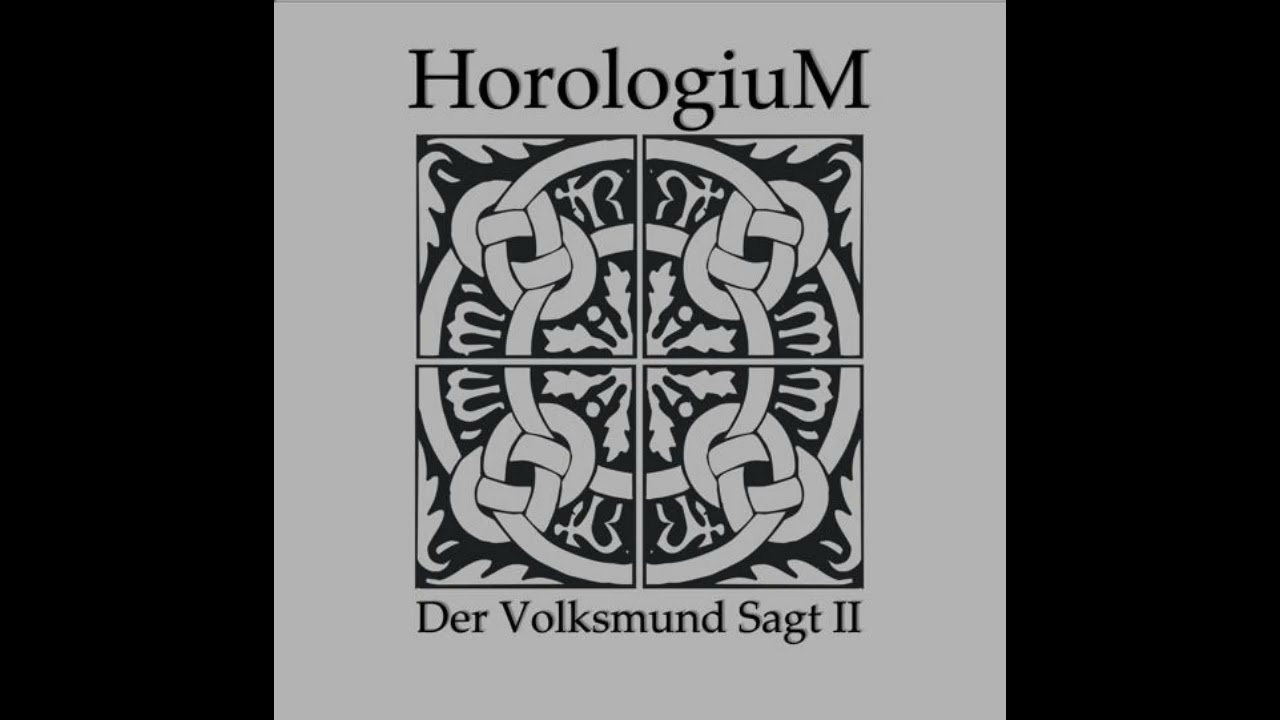 Horologium – Der Volksmund Sagt Pt II (2015)