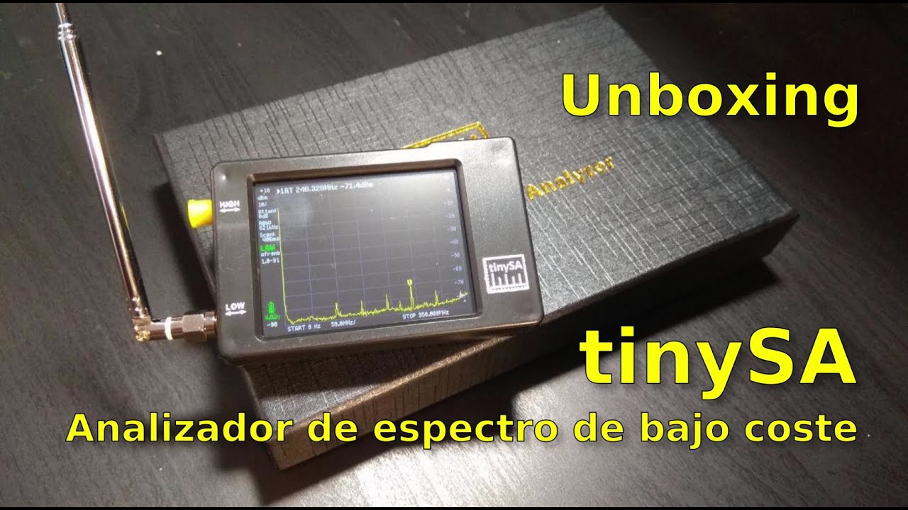 016 - Unboxing del tinySA: Un analizador de espectro de bajo coste