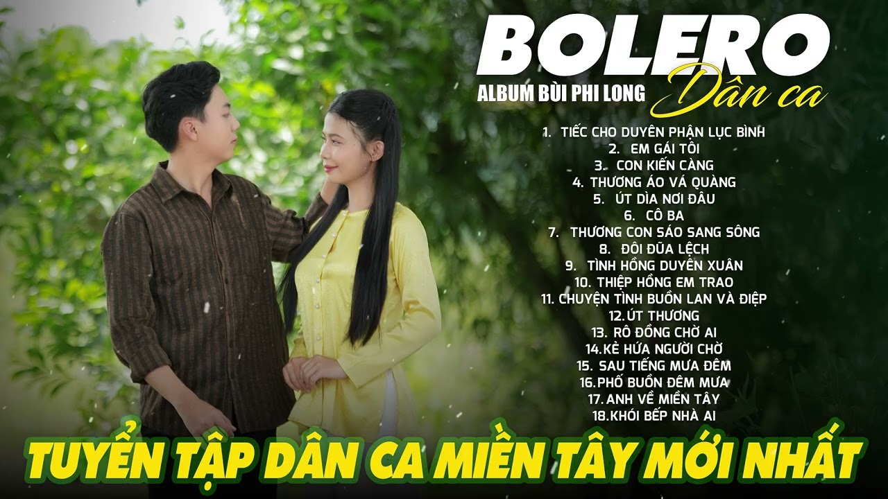 Liên Khúc Bolero Dân Ca Nam Bộ Mới Nhất 2026 | Nhạc Trữ Tình Quê Hương Chọn Lọc | Bùi Phi Long