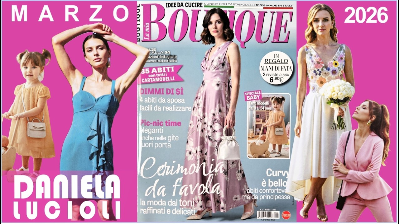 LA MIA BOUTIQUE MARZO 26 | TAGLIE FINO ALLA 54 | 35 ABITI CON TUTTI I CARTAMODELLI | SPECIALE BABY