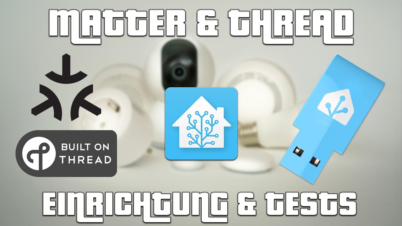 So bringst du Thread in Home Assistant zum Laufen! Matter mit Thread in Docker!