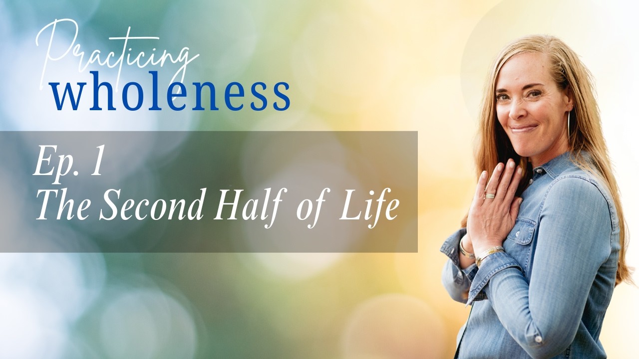 An invitation to the second half of life