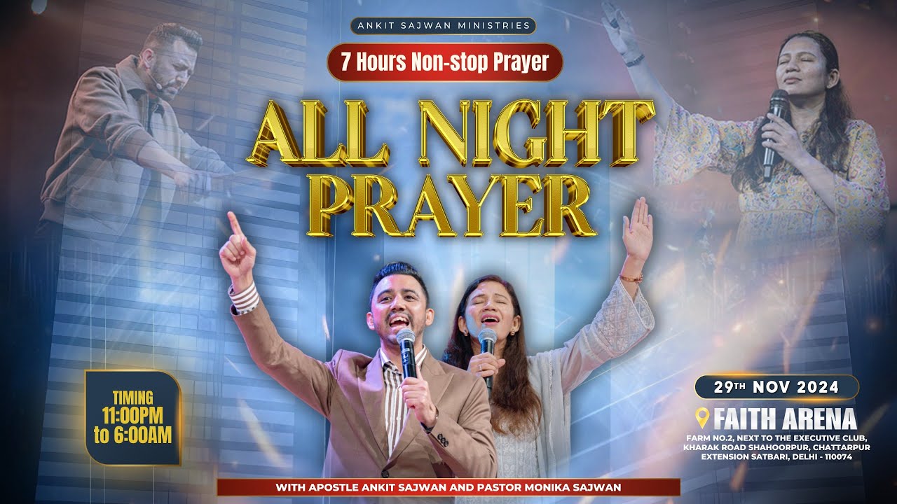 All Night Prayer  @AnkitSajwanMinistries | 29th Nov 2024
