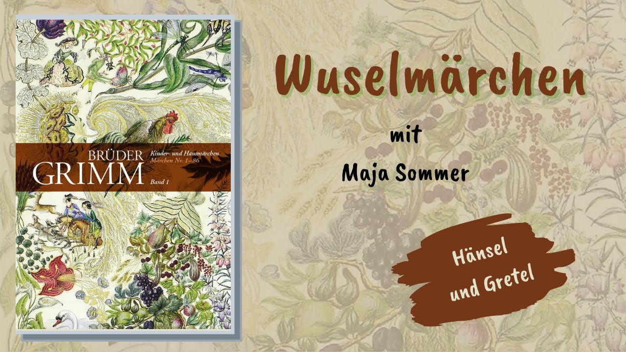 H&auml;nsel und Gretel - Wuselstunde mit Maja Sommer - Maja's M&auml;rchenstunde