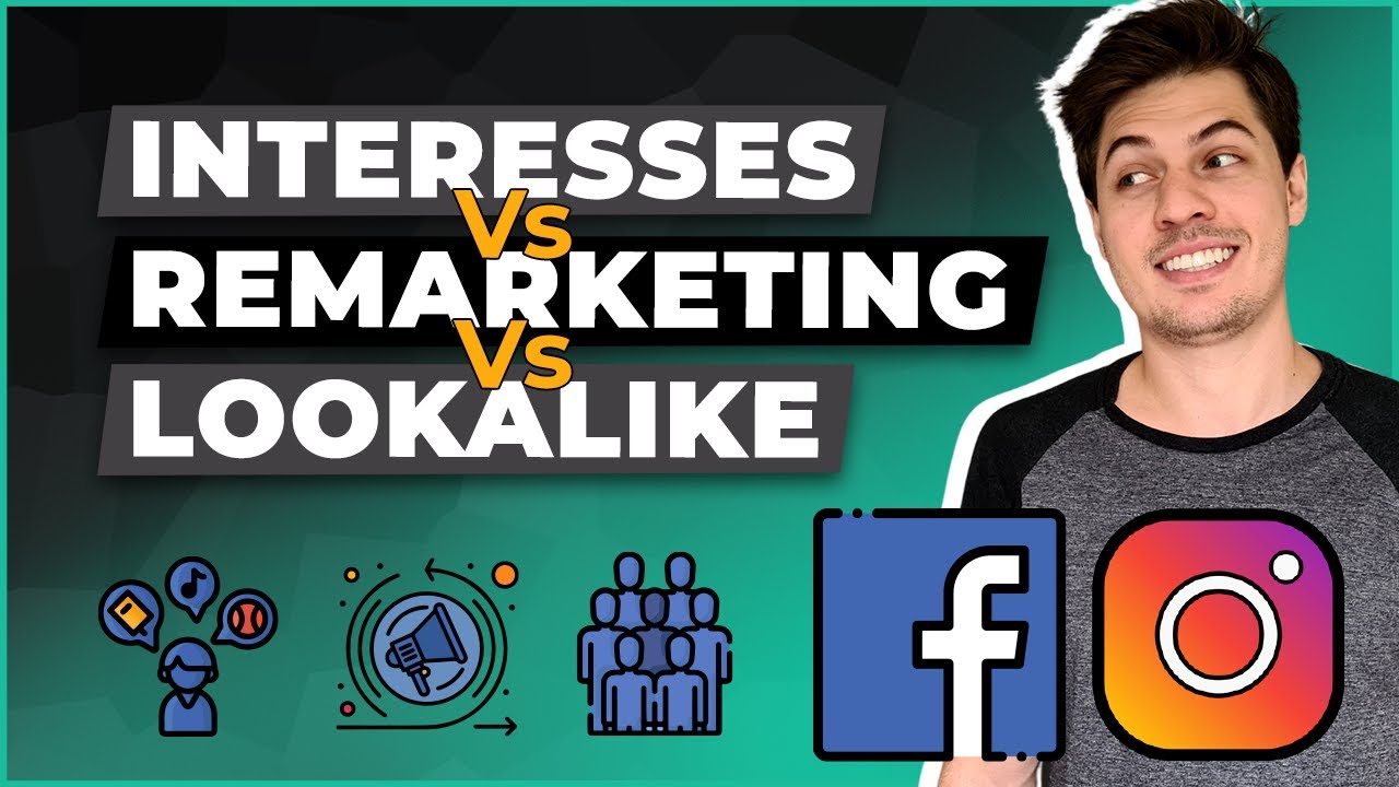 Interesses x Remarketing x Lookalike: qual é o melhor tipo de segmentação do Facebook Ads?