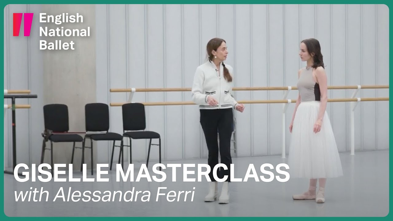 Mary Skeaping's Giselle: Alessandra Ferri Masterclasss | English National Ballet