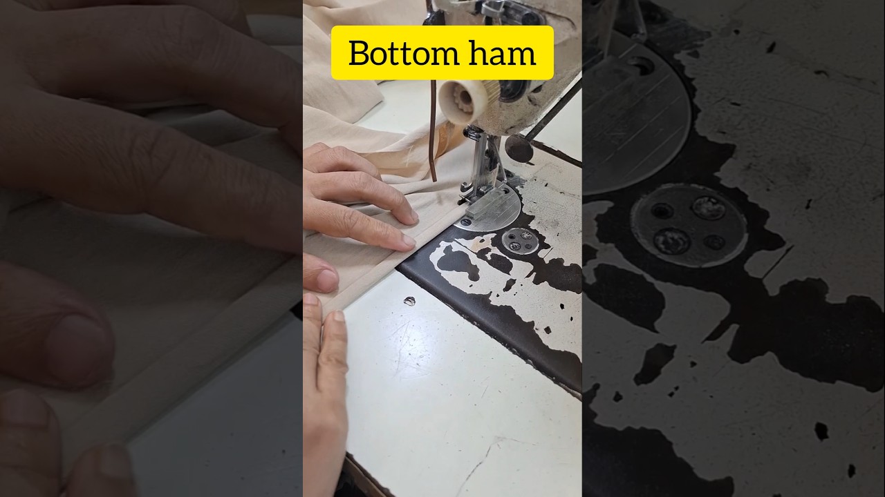 bottom ham #garmentsknowledgebd #machine #garmentsjob #dhaka_epz #garments_ar_kaj_ki #sewing