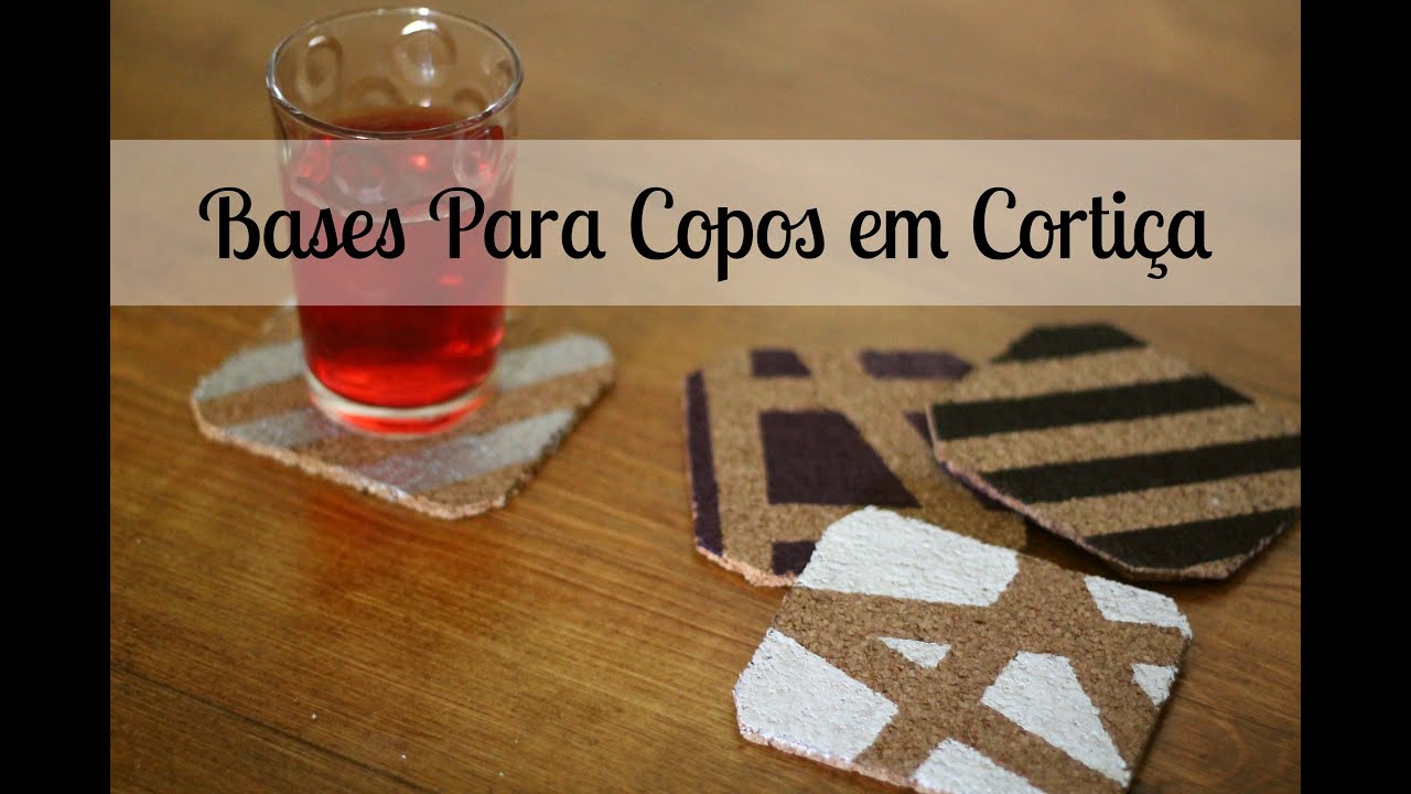 Faz tu! - DIY | Bases Para Copos em Corti&ccedil;a