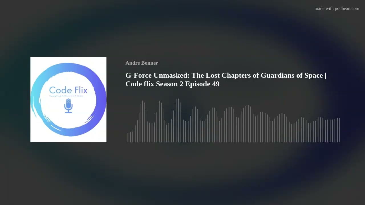 G-Force Unmasked: The Lost Chapters of Guardians of Space | Code flix Season 2 Episode 49