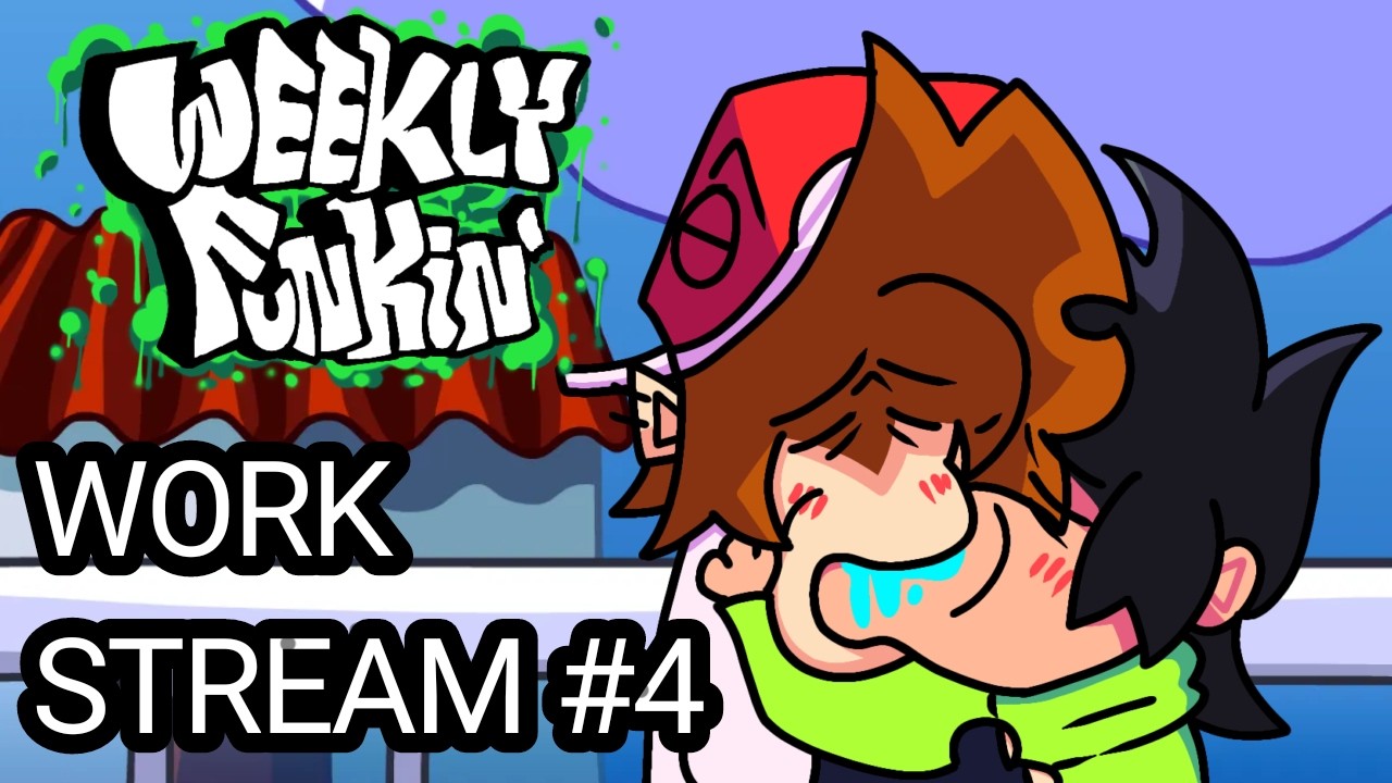 WEEKLY FUNKIN' WORK STREAM #4