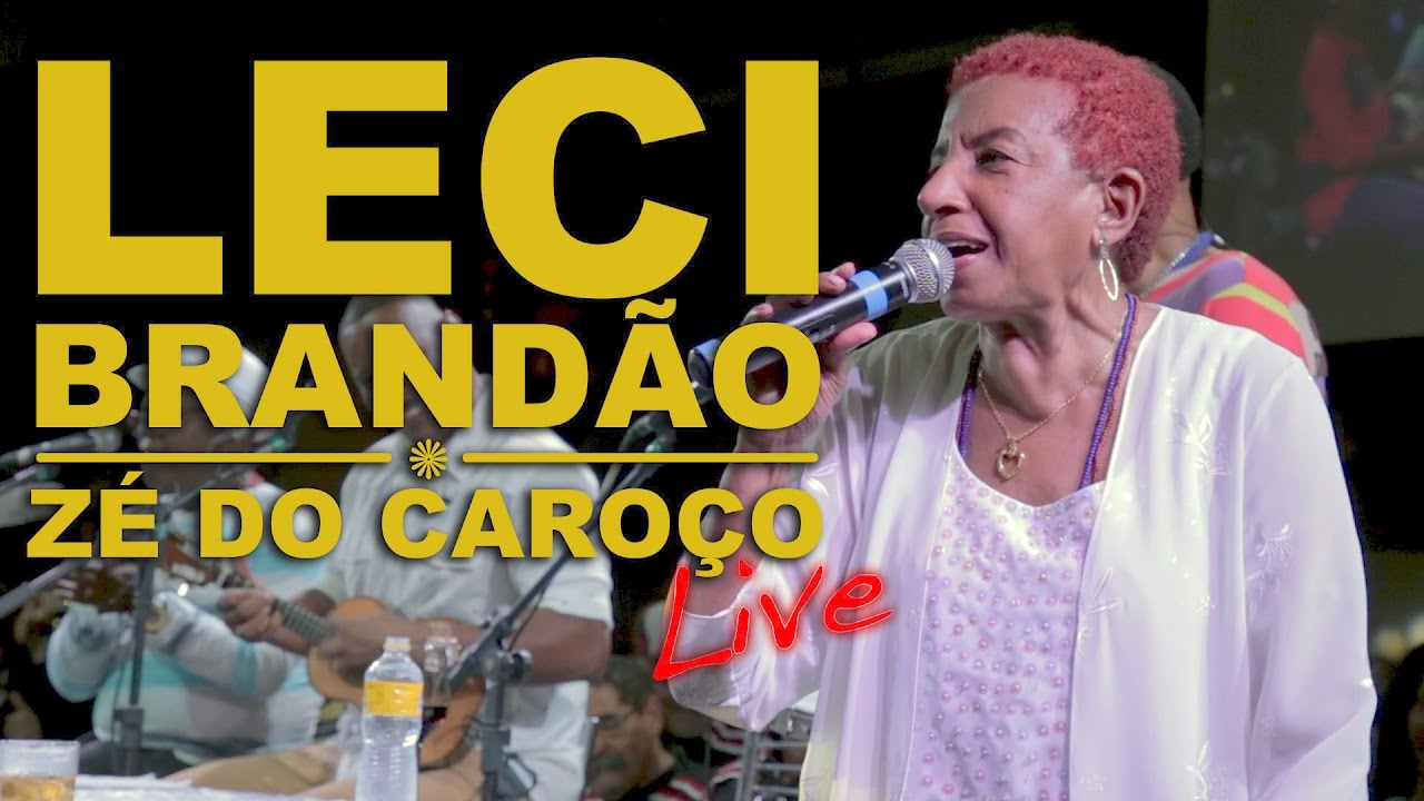 LECI BRANDÃO - ZÉ DO CAROÇO