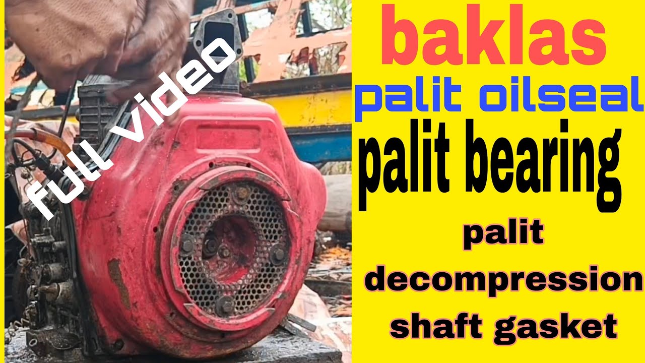 palit main bearing palit oilseal  palit compression release gasket #dieselengine #fishingadventure