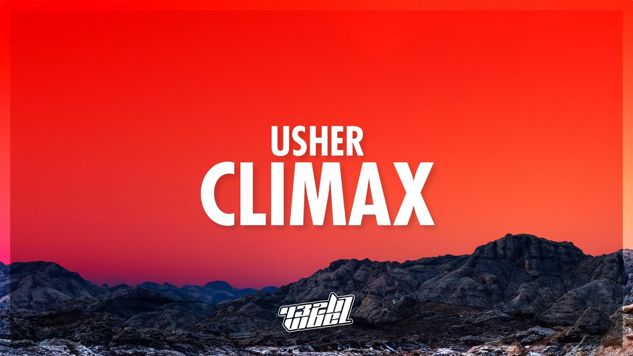i've fallen somehow feet off the ground | Usher - Climax (Lyrics) (432Hz)