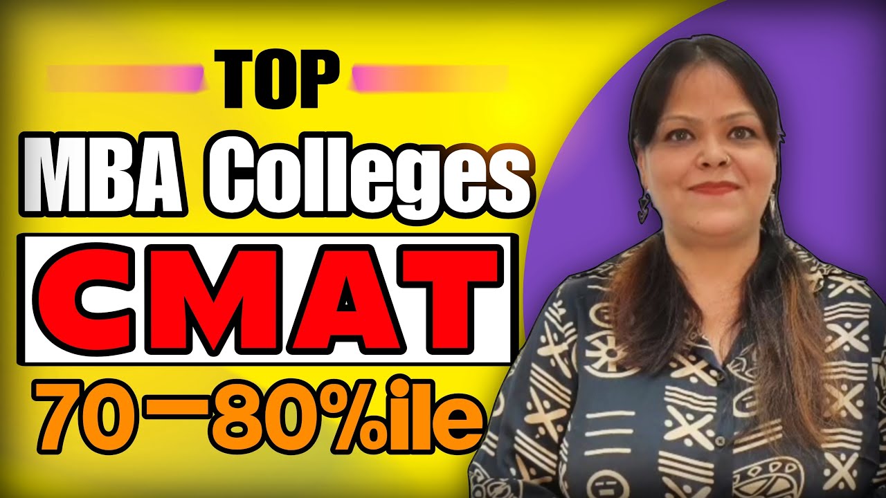 CMAT 70&ndash;80%ile? TOP MBA Colleges You Can Still Get! 🔥