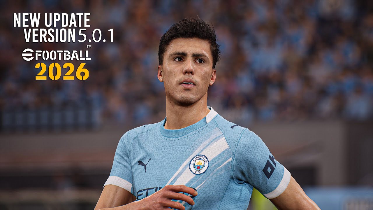 Efootball 2026 - Manchester City VS Napoli | New Update Version 5.0.1 | PC