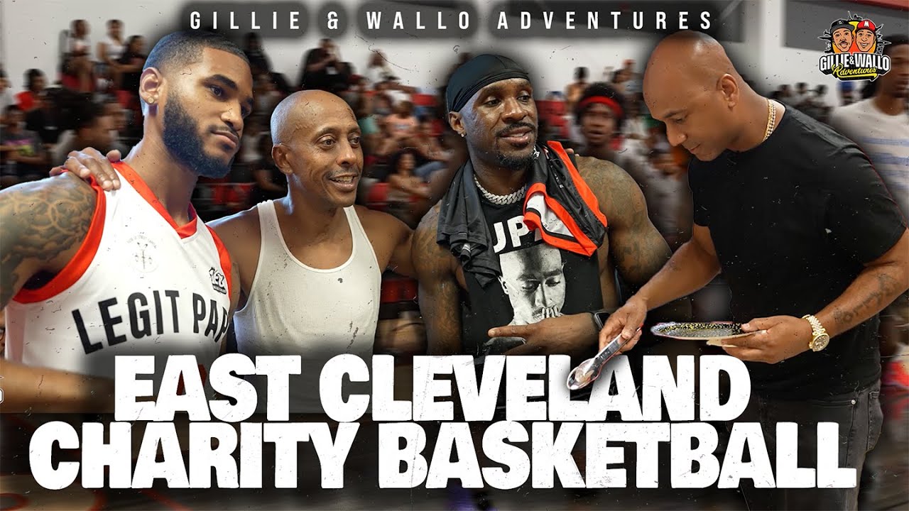 Gillie & Wallo Take Over Cleveland for a Charity Basketball Game