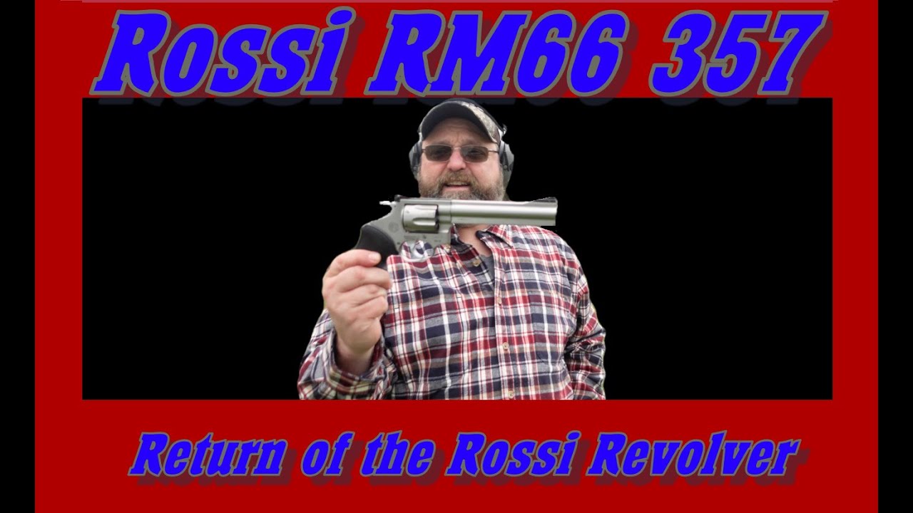 Rossi RM66 357: Return of the Rossi Revolver
