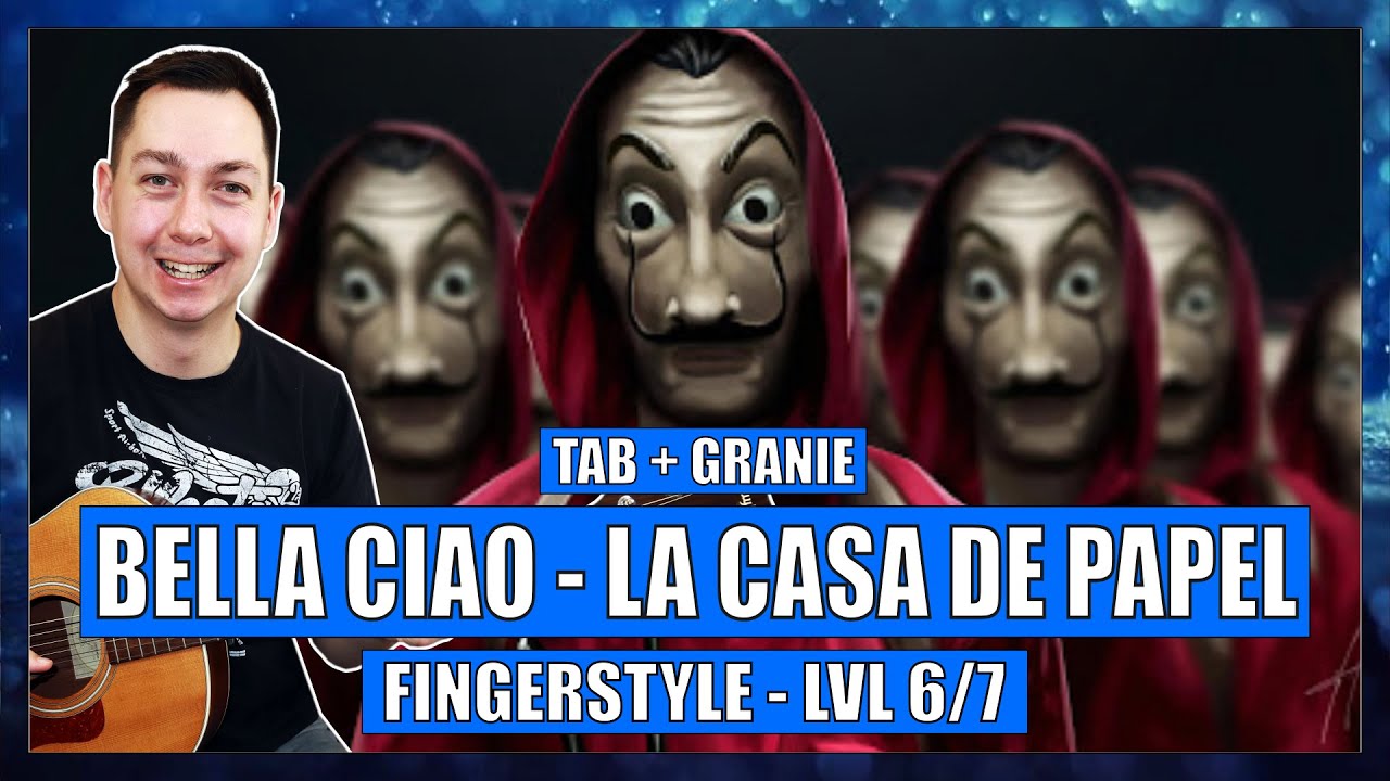 Bella Ciao Fingerstyle Tab + Granie