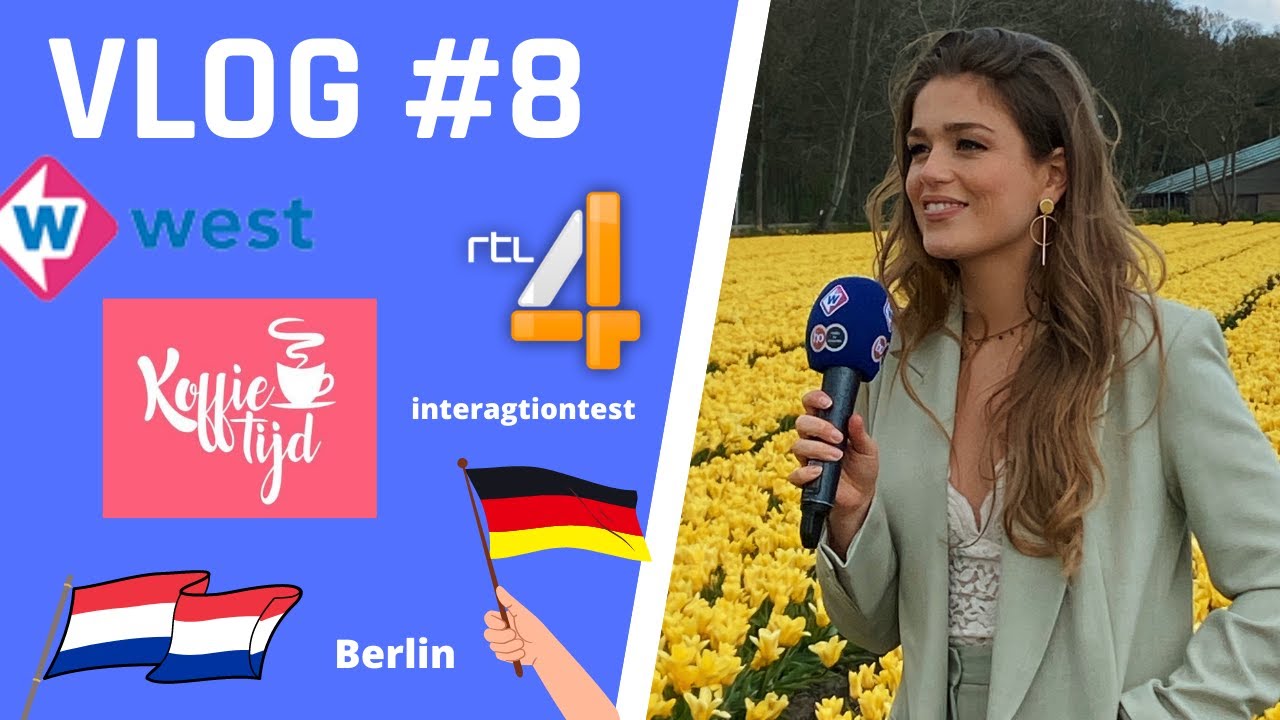 VLOG #8 - BERLIN - KOFFIETIJD - TVWEST - INTERGRATIONTEST ... And more