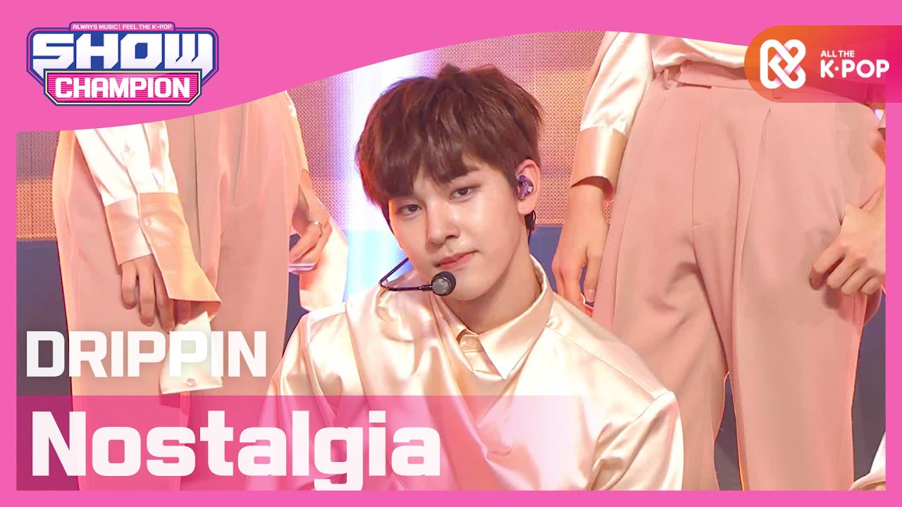 [Show Champion] 드리핀 - Nostalgia (DRIPPIN - Nostalgia) l EP.379